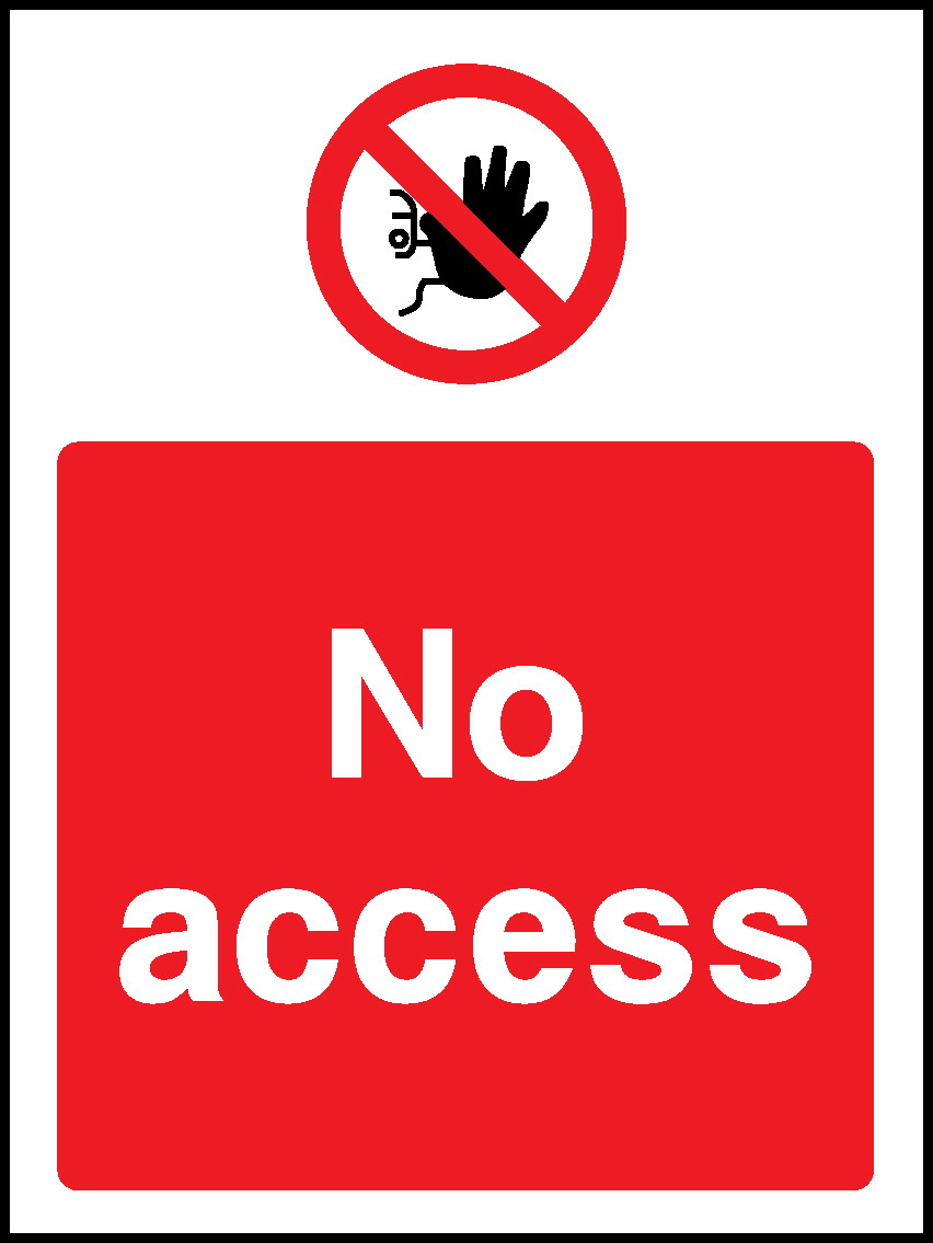 No Prohibition Access Restricted Signage - ACCE0042