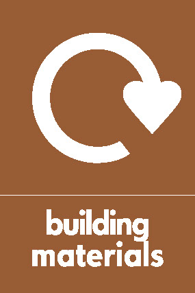 Building Materials Recycling Building Materials Signage - BUIL0021