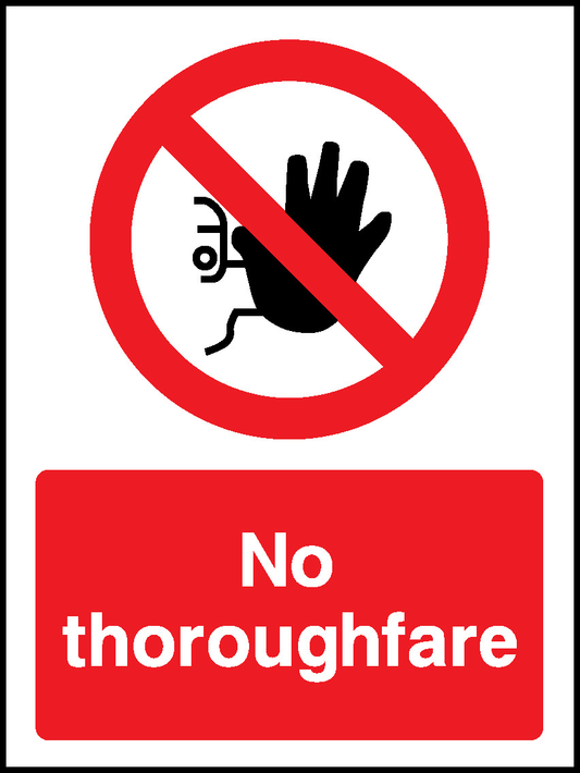 No Thoroughfare Prohibition Access Restricted Signage - ACCE0043