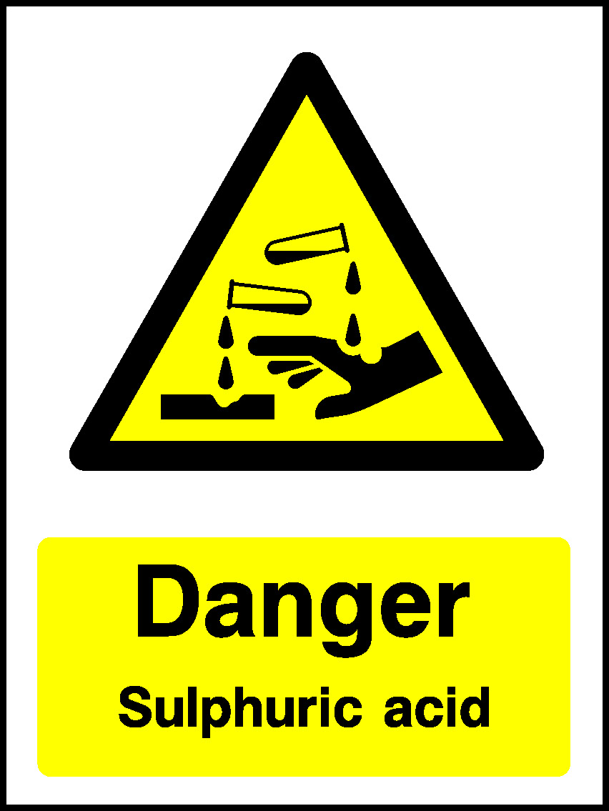 Danger Sulphuric Acid Warning Chemical Danger Signage - CHEM0053