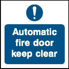 Automatic Fire Door Keep Clear Fire Prevention Signage - FPRV0024