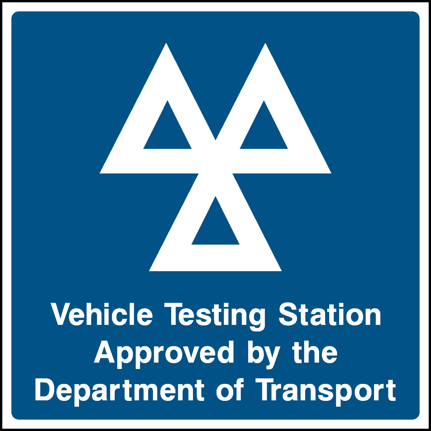 Vehicle Testing Station Approved By The Department Of Transport Garage Signs Signage - GARA0022