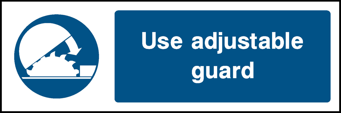 Use Adjustable Guard Mandatory Signs Machinery & General Signage - MACH0007