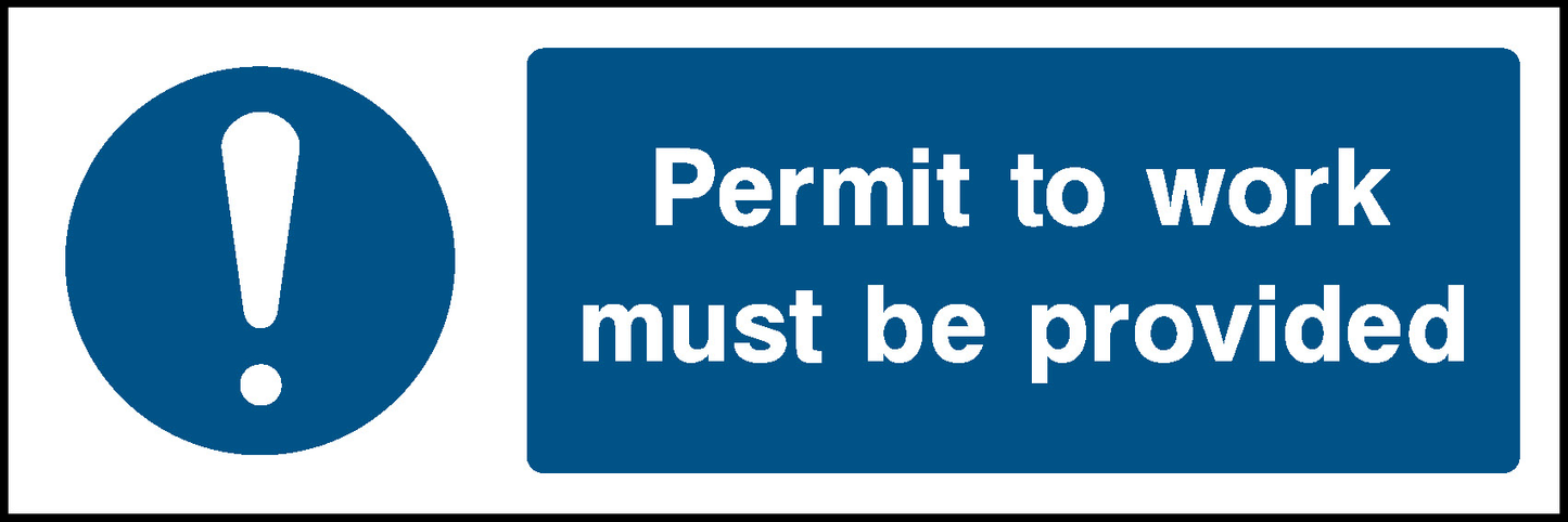 Permit To Work Must Be Provided Mandatory Signs Machinery & General Signage - MACH0004