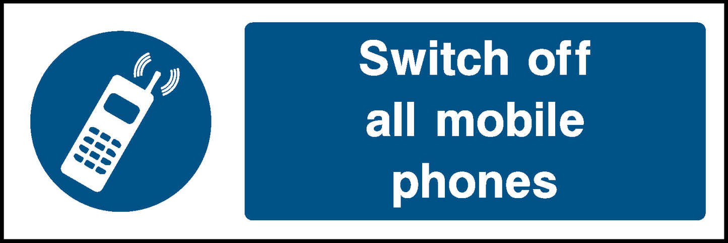 Switch Off All Mobile Phones Mandatory Signs Machinery & General Signage - MACH0013