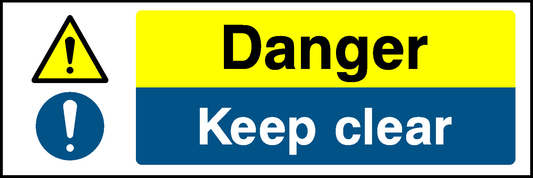 Danger Keep Clear Multi Purpose Signage - MULT0003