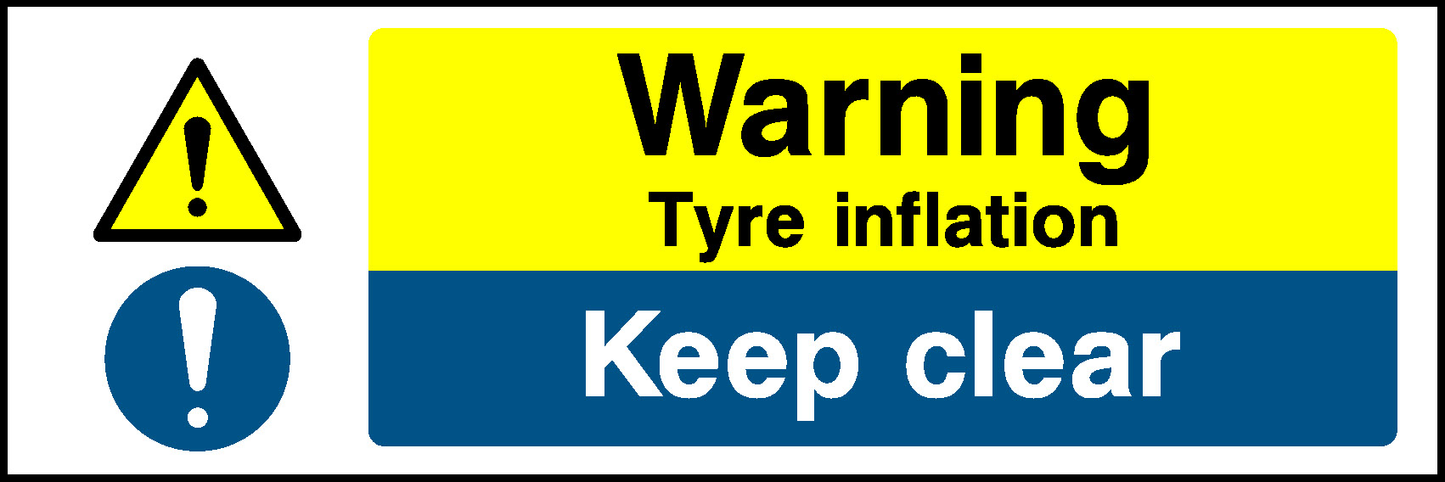 Warning Tyre Inflation Keep Clear Multi Purpose Signage - MULT0008