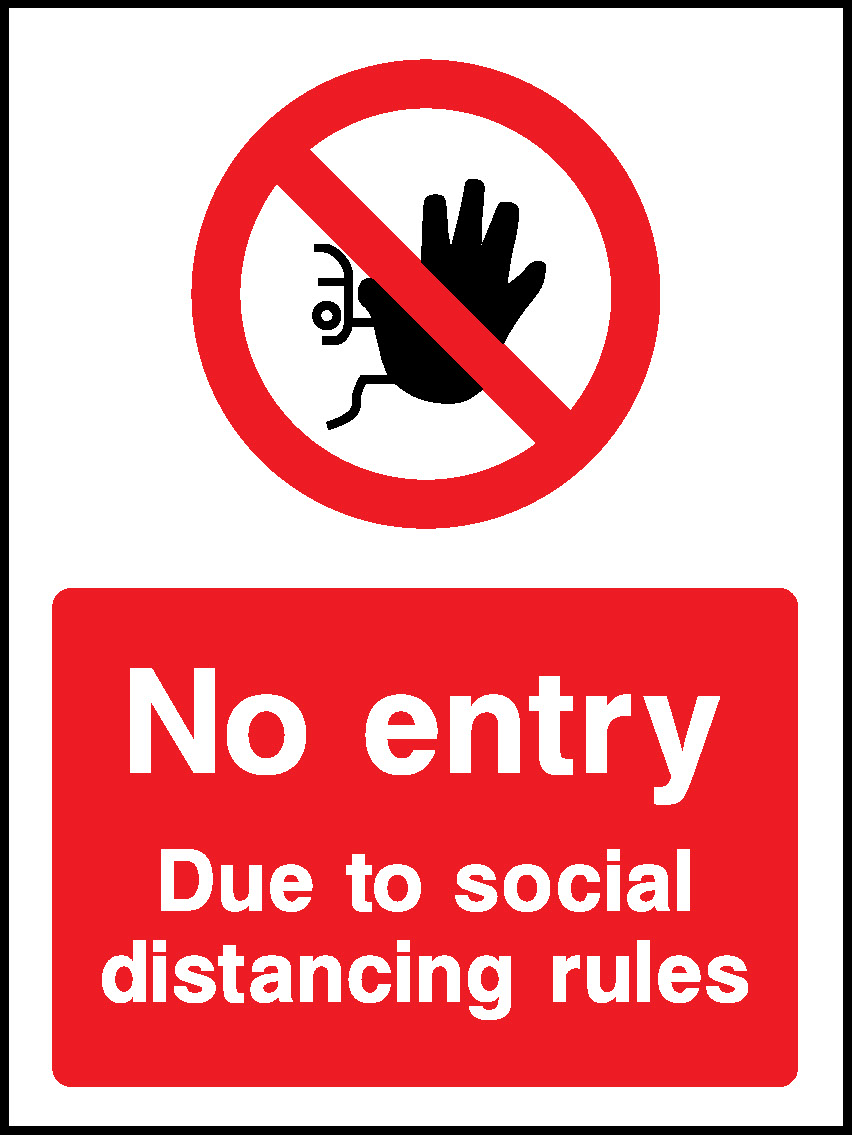 No Entry Due To Social Distancing Rules Covid Signage - COVI0065