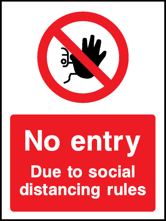 No Entry Due To Social Distancing Rules Covid Signage - COVI0065