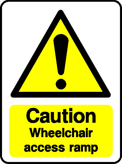 Caution Wheelchair Access Ramp DDA Act Signage - DDA0003.