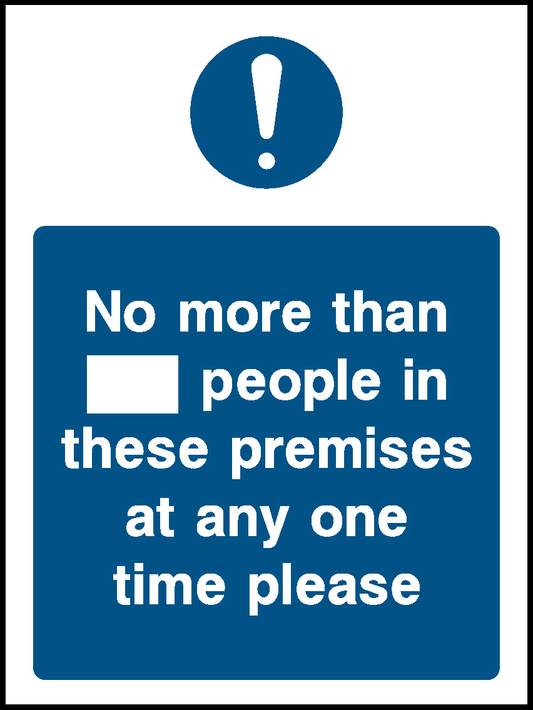 No More Than People In These Premises At Any One Time Please Covid Signage - COVI0056