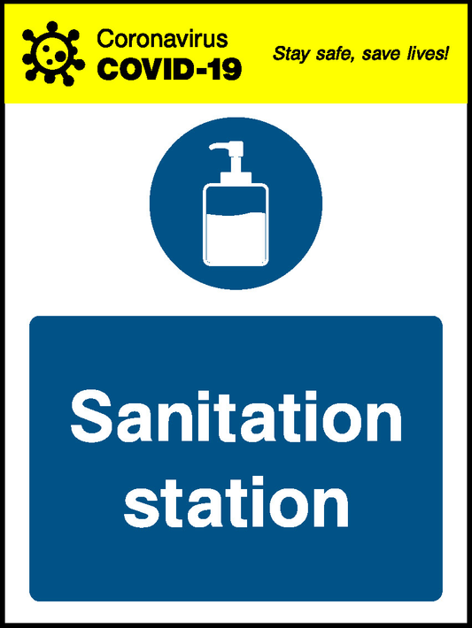 Coronavirus Stay Safe, Save Lives! Covid.19 Sanitation Station Covid Signage - COVI0034