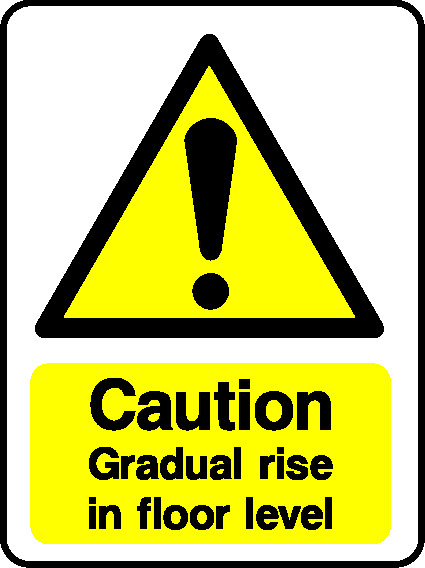 Caution Gradual Rise In Floor Level DDA Act Signage - DDA0001.