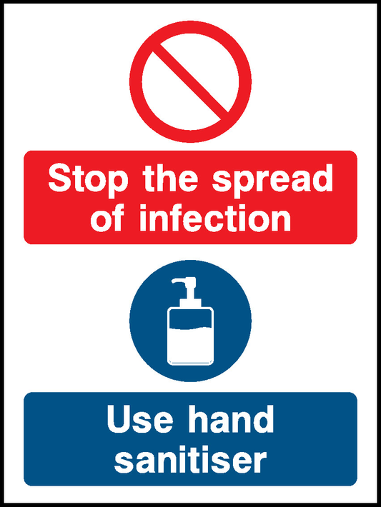 Stop The Spread Of Infection Use Hand Sanitiser Covid Signage - COVI0063