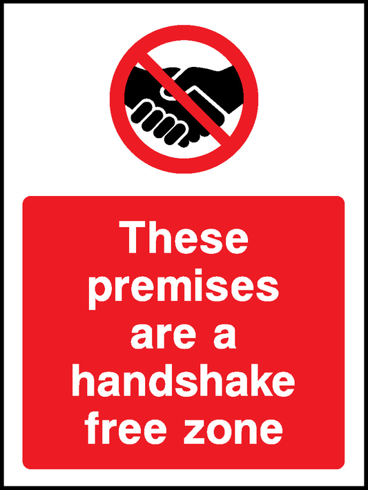 These Premises Are A Handshake Free Zone Covid Signage - COVI0064