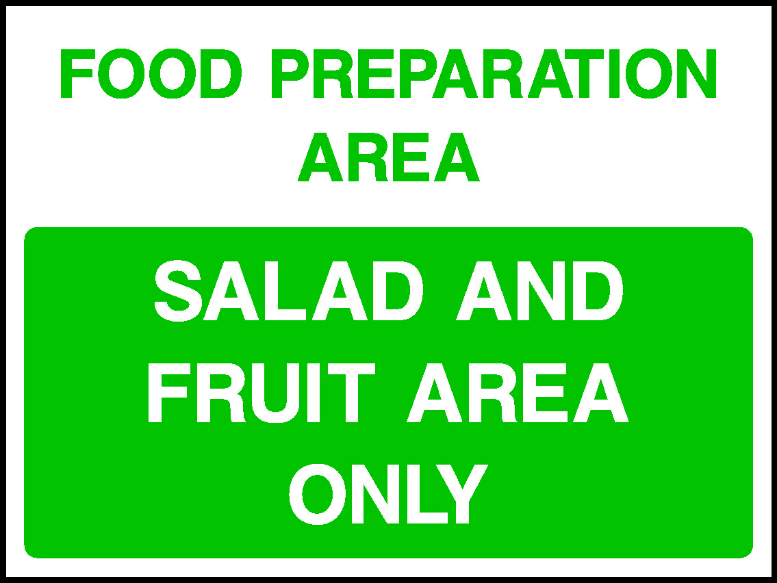 Food Preparation Area Salad And Fruit Area Only Food Processing & Hygeine Signage - FOOD0087