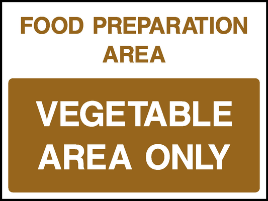 Food Preparation Area Vegetable Area Only Food Processing & Hygeine Signage - FOOD0089