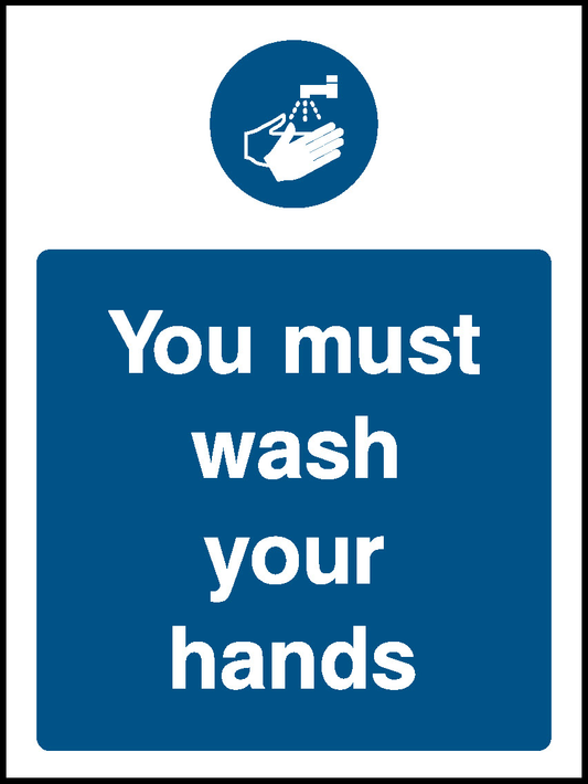 You Must Wash Your Hands Food Processing & Hygeine Signage - FOOD0032