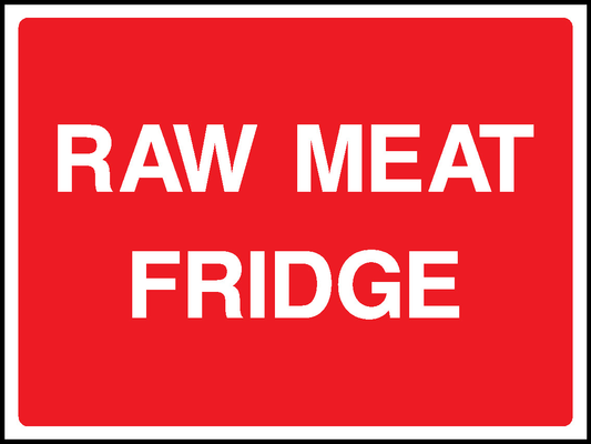 Raw Meat Fridge Food Processing & Hygeine Signage - FOOD0086