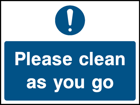 Please Clean As You Go Food Processing & Hygeine Signage - FOOD0038