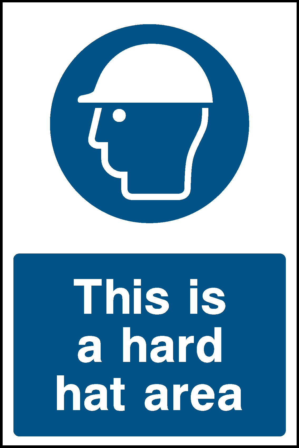 This Is A Hard Hat Area Construction-Signage - CONS0038