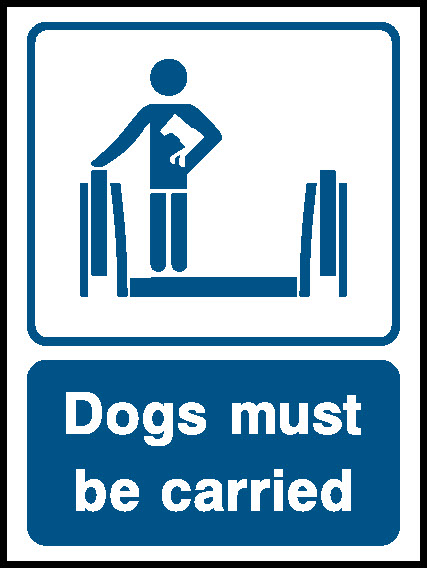 Dogs Must Be Carried Lift Safety Signage - LIFT0020