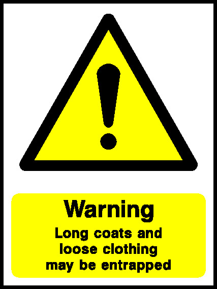 Warning Long Coats And Loose Clothing May Be Entrapped Lift Safety Signage - LIFT0014