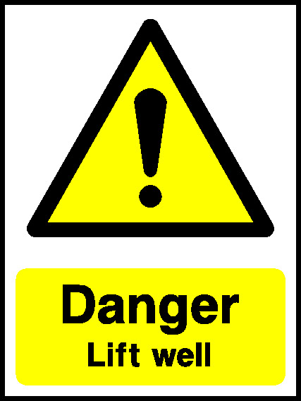 Danger Lift Well Lift Safety Signage - LIFT0011