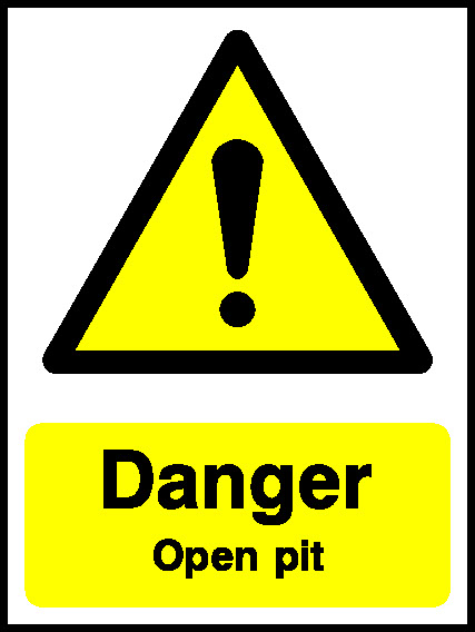 Danger Open Pit Lift Safety Signage - LIFT0009