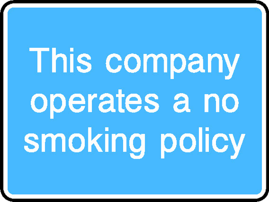 This Company Operates A No Smoking Policy Information Signs Signage - INFO0079