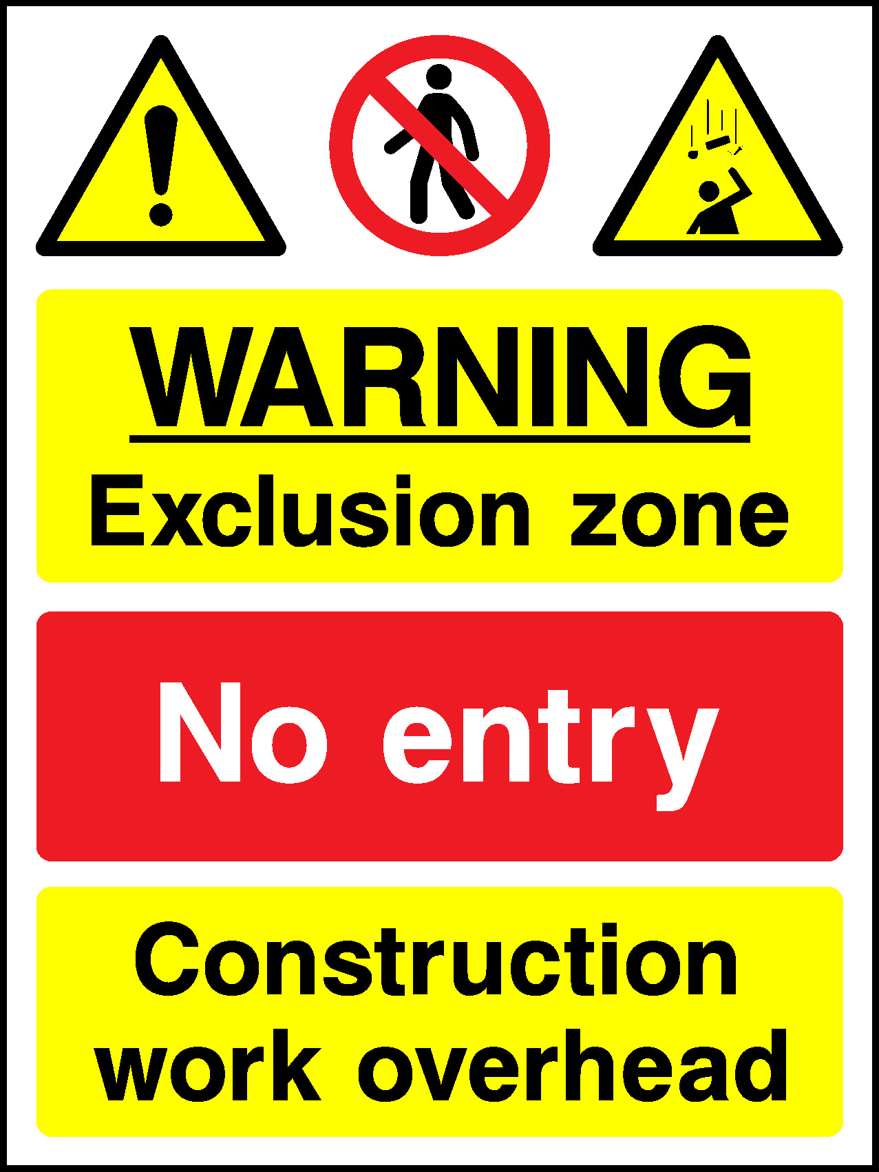 Warning Exclusion Zone No Entry Construction Work Overhead Construction-Signage - CONS0126