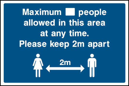 Maximum O People Allowed In This Area At Any Time. Please Keep 2M Apart Construction-Signage - CONS0091