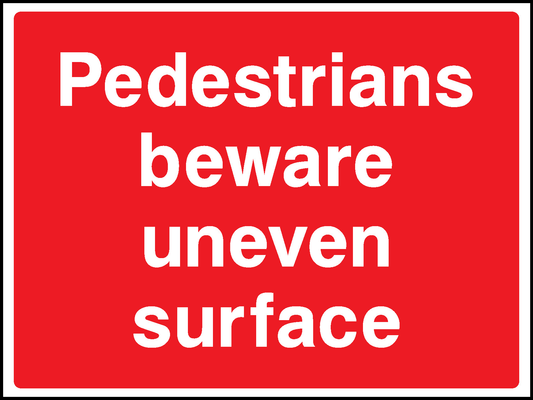 Pedestrians Beware Uneven Surface Construction-Signage - CONS0087