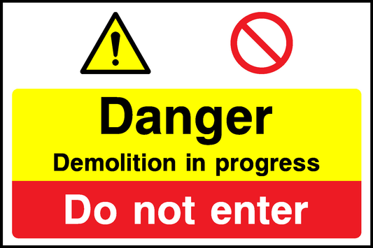 Danger Demolition In Progress Do Not Enter Construction-Signage - CONS0120