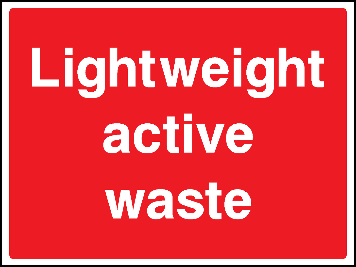 Lightweight Active Waste Construction-Signage - CONS0111