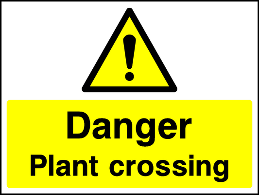 Danger Plant Crossing Construction-Signage - CONS0095