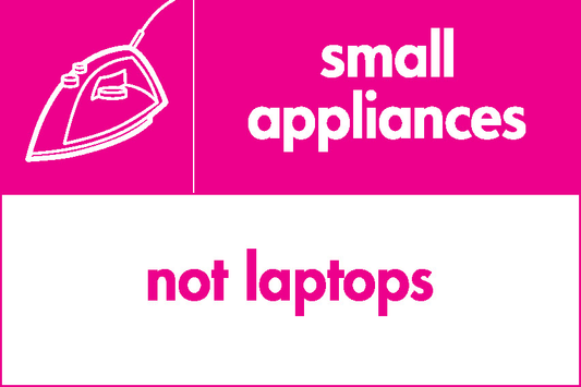 Small Appliances Not Laptops Recycling Electrical Signage - ELEC0052