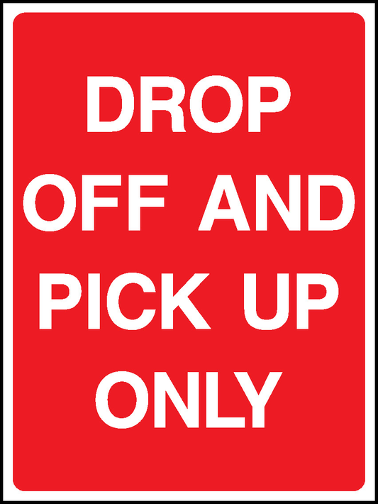 Drop Off And Pick Up Parking Signage - PARK0025