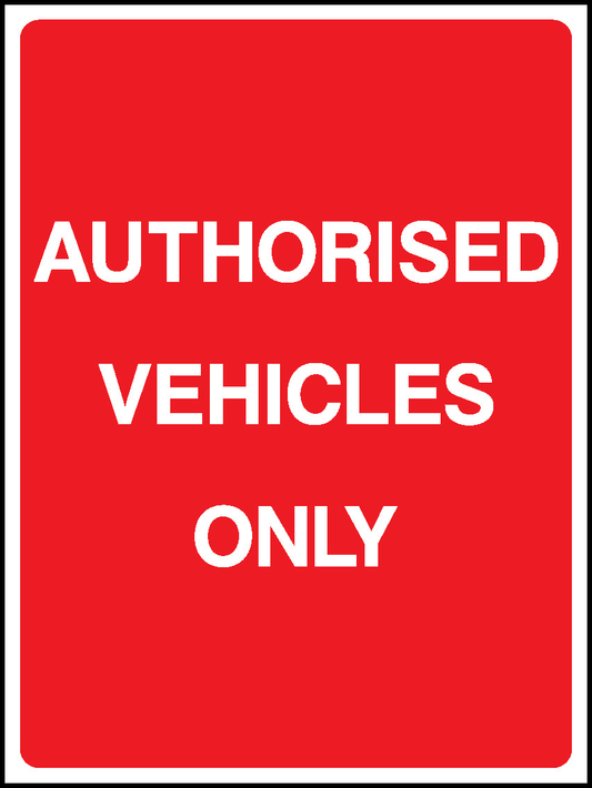 Authorised Vehicles Only Parking Signage - PARK0020