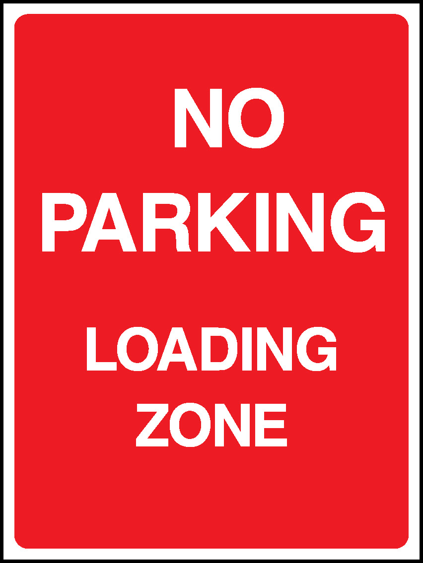 No Parking Loading Zone Parking Signage - PARK0018