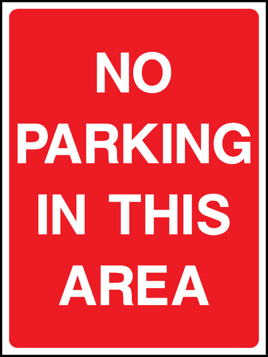 No Parking In This Area Parking Signage - PARK0026