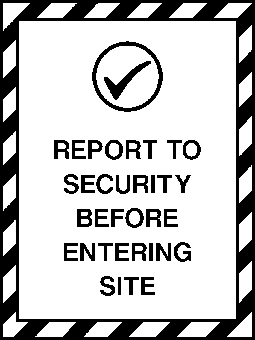 Report To Security Before Entering Site Parking Signage - PARK0042