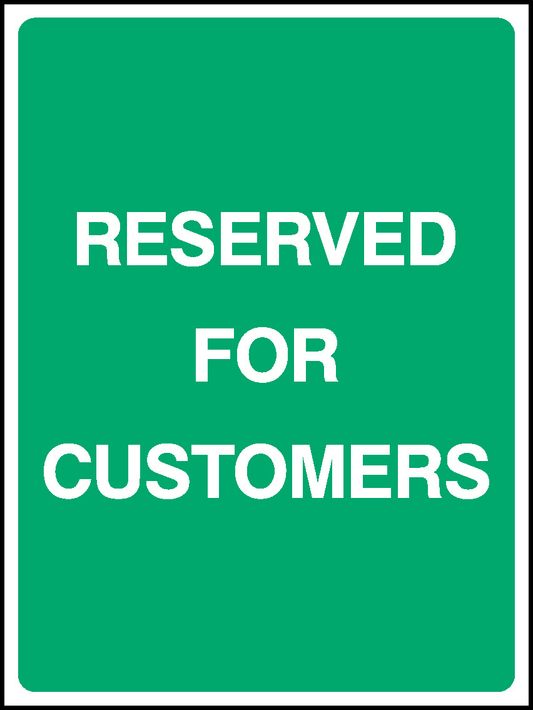 Reserved For Customers Parking Signage - PARK0029