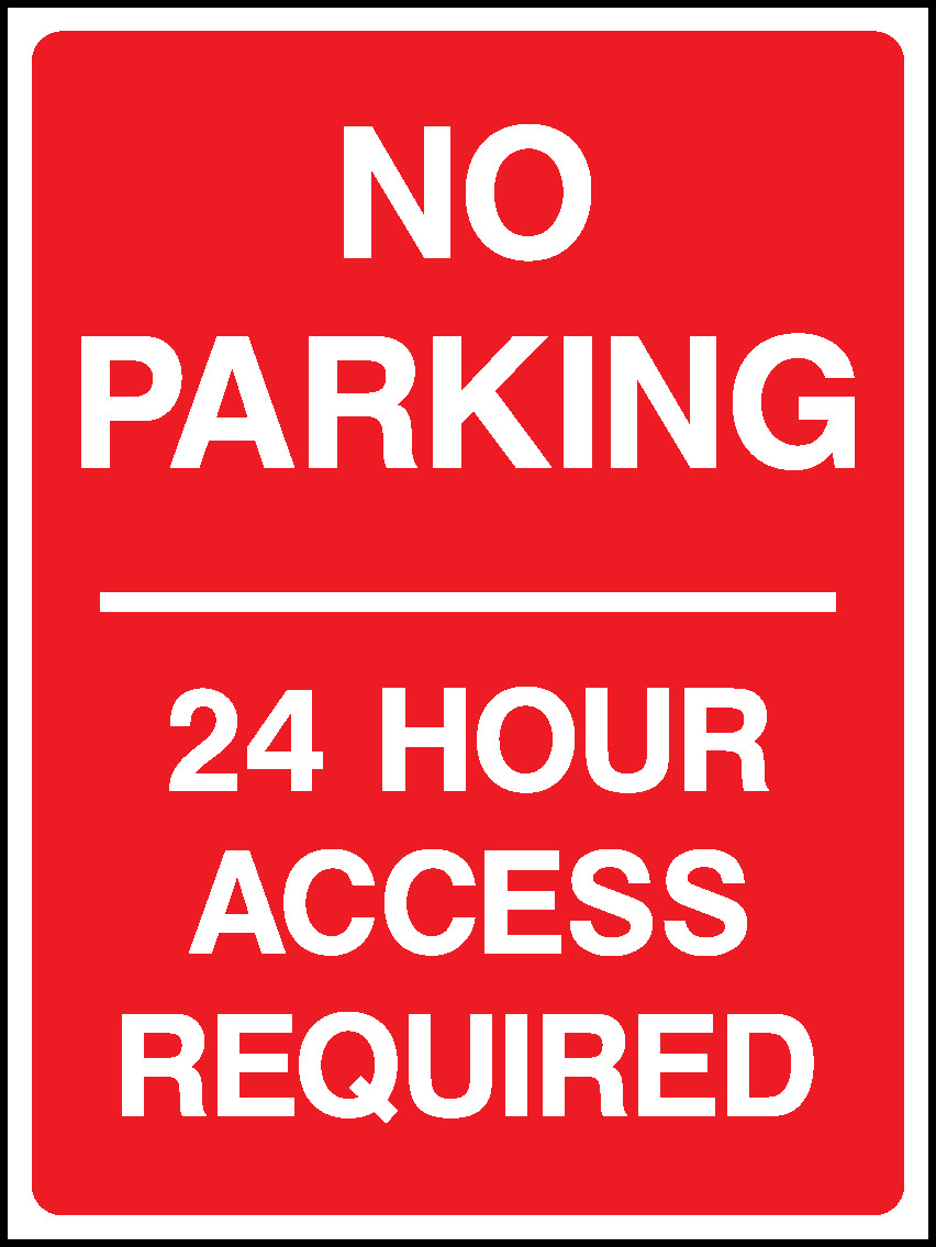 No Parking 24 Hour Access Required Parking Signage - PARK0023