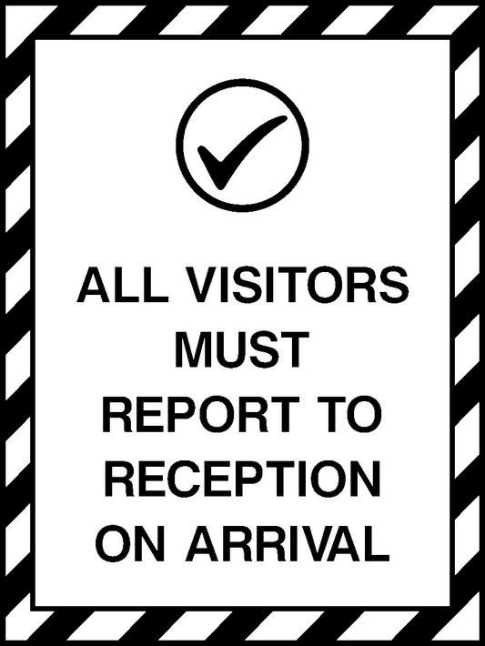 All Visitors Must Report To Reception On Arrival Parking Signage - PARK0043