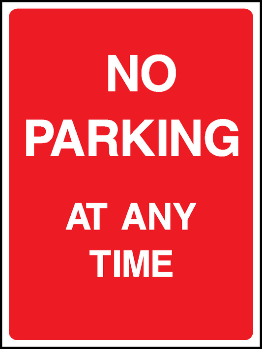 No Parking At Any Time Parking Signage - PARK0017