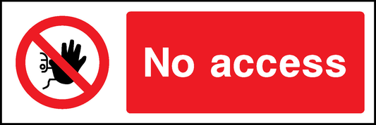 No Access Prohibition Access Restricted Signage - ACCE0017