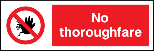 No Thoroughfare Prohibition Access Restricted Signage - ACCE0018