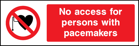 No Access For Persons With Pacemakers Prohibition Access Restricted Signage - ACCE0019