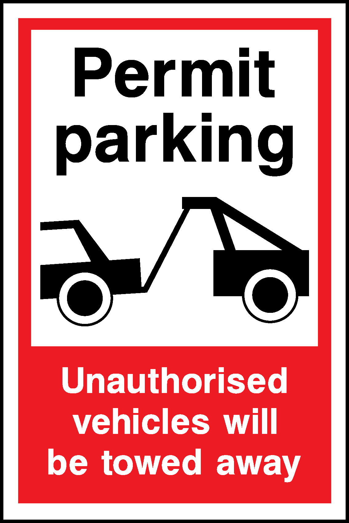 Permit Parking Unauthorised Vehicles Will Be Towed Away Parking Signage - PARK0079